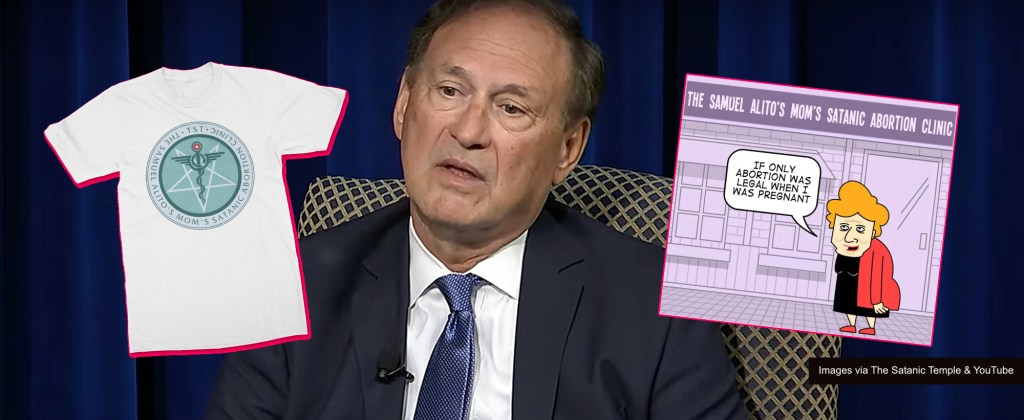 The Satanic Temple’s abortion clinic is  named after Supreme Court Justice Sam Alito. Fox news throws a&nbsp;fit.