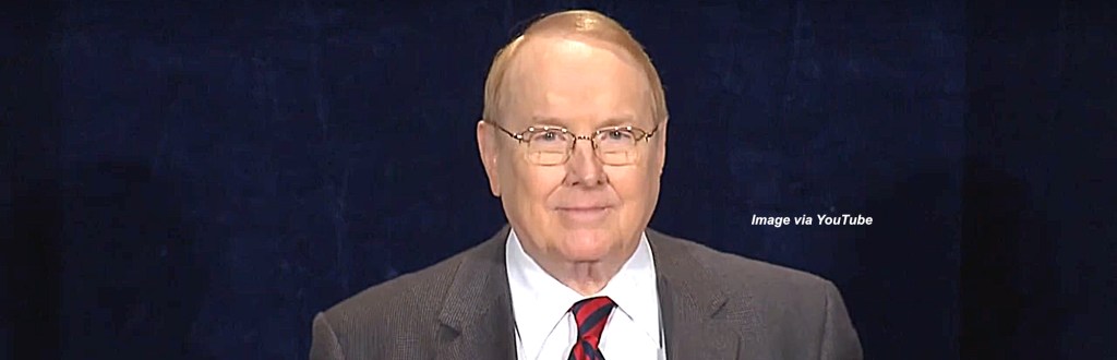 Dr James ‘homosexuals will destroy the earth’ Dobson, is dead at&nbsp;89